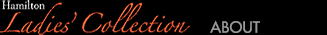 Hamilton Ladies' collection ABOUT